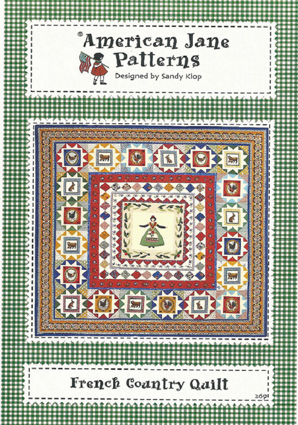 FRENCH COUNTRY QUILT AJSK269 Pattern Sandi Klop American Jane Patterns