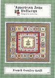 FRENCH COUNTRY QUILT AJSK269 Pattern Sandi Klop American Jane Patterns