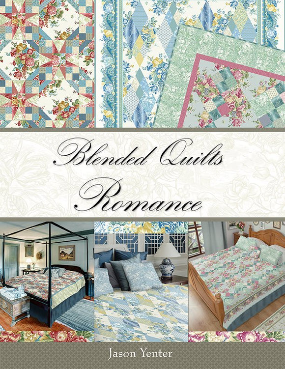 BLENDED QUILTS ROMANCE 51450 Jason Yenter In the Beginning Quilts