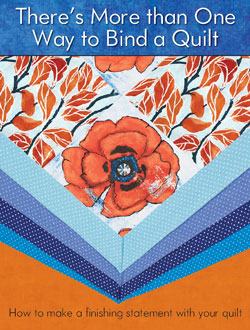 THERE’S MORE THAN ONE WAY TO BIND A QUILT Landauer